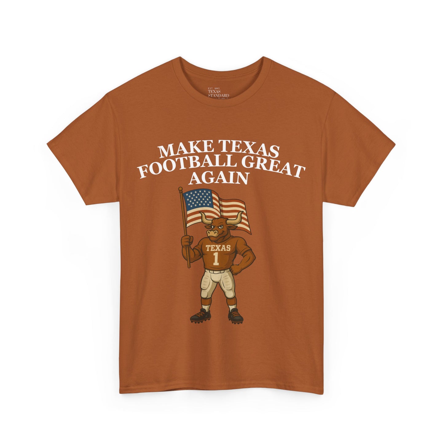 Make Texas Football Great Again